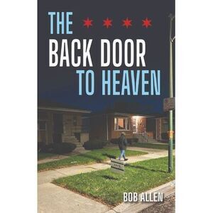 The Back Door to Heaven -- Bob Allen
